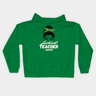 Luckiest Teacher Ever St Patricks Day women Kids Hoodie